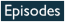 Episodes