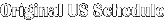 Original US Schedule